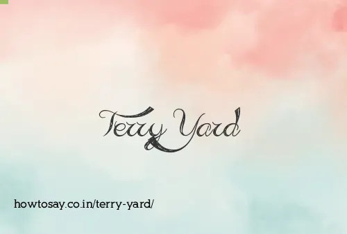 Terry Yard