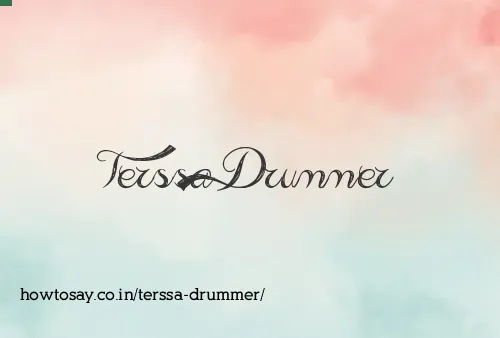 Terssa Drummer