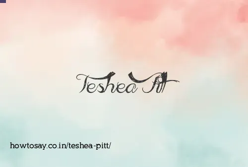Teshea Pitt