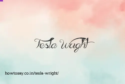 Tesla Wright