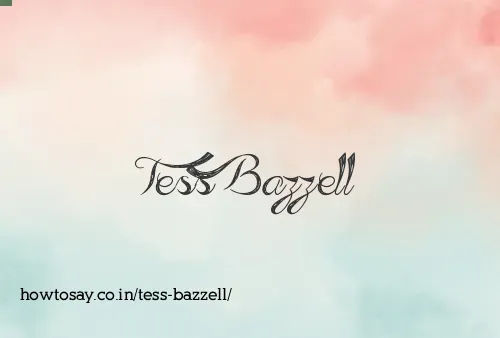 Tess Bazzell
