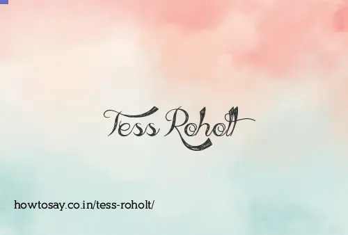 Tess Roholt