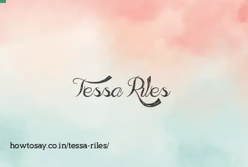 Tessa Riles