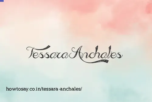Tessara Anchales