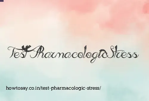 Test Pharmacologic Stress