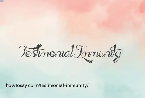 Testimonial Immunity