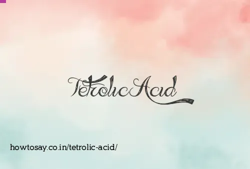 Tetrolic Acid