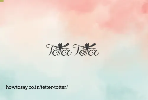 Tetter Totter