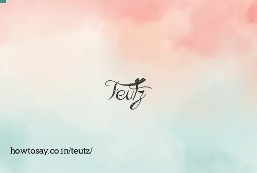 Teutz