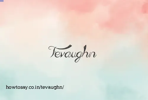 Tevaughn