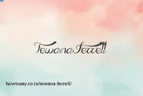 Tewana Ferrell