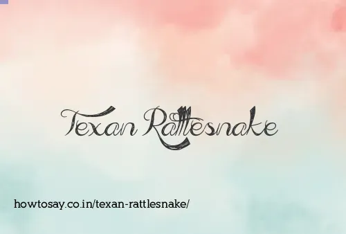Texan Rattlesnake