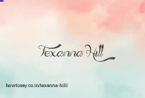 Texanna Hill