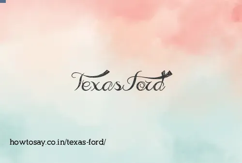 Texas Ford