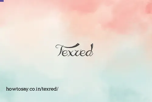 Texred