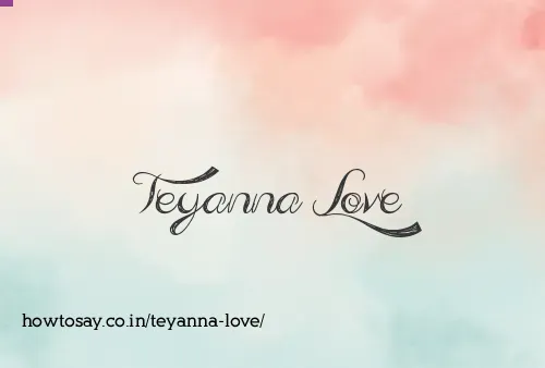 Teyanna Love