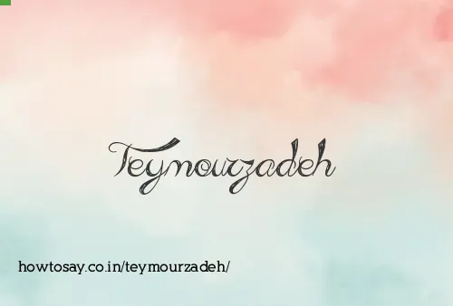 Teymourzadeh