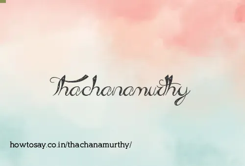 Thachanamurthy