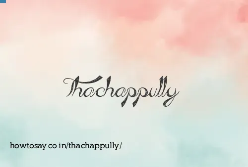 Thachappully