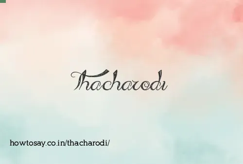 Thacharodi