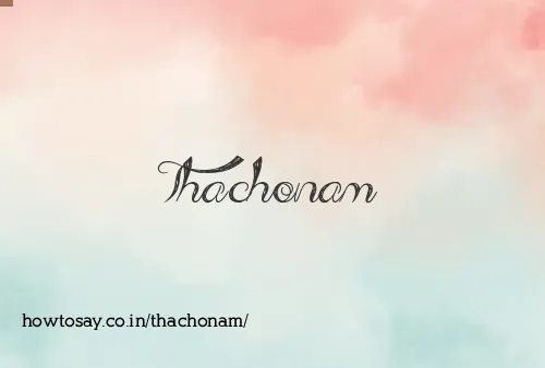 Thachonam