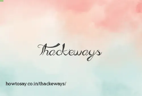 Thackeways