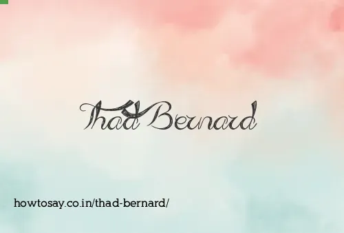 Thad Bernard