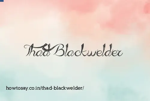 Thad Blackwelder