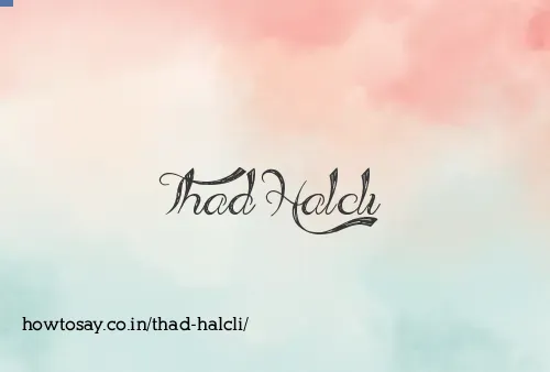 Thad Halcli