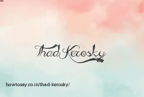 Thad Kerosky