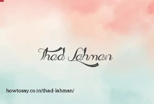 Thad Lahman