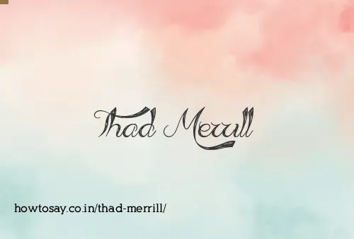 Thad Merrill
