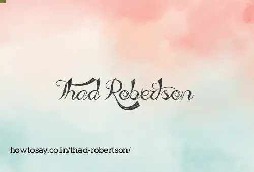 Thad Robertson