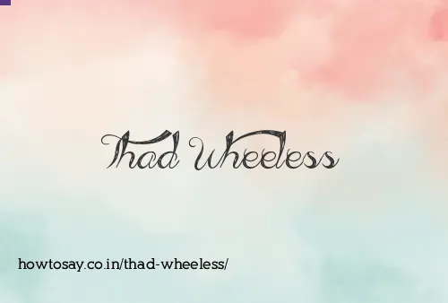 Thad Wheeless
