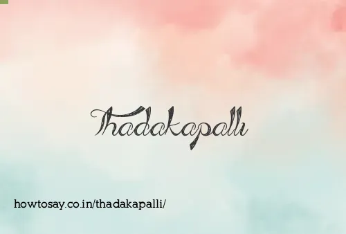 Thadakapalli