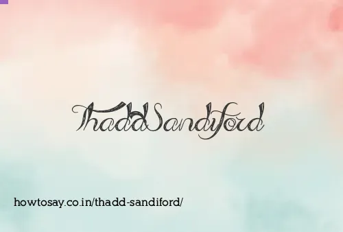 Thadd Sandiford