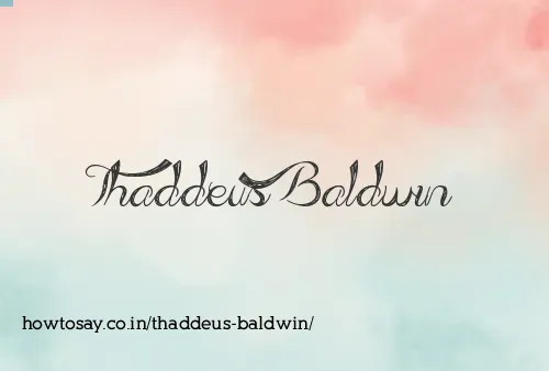 Thaddeus Baldwin