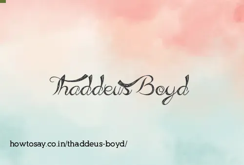 Thaddeus Boyd