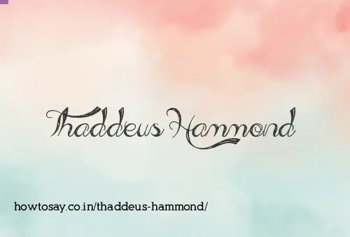 Thaddeus Hammond