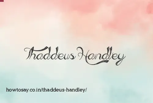 Thaddeus Handley
