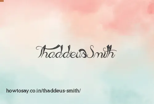 Thaddeus Smith