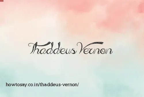 Thaddeus Vernon