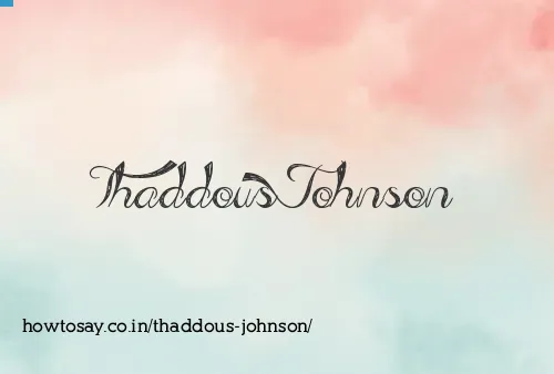 Thaddous Johnson
