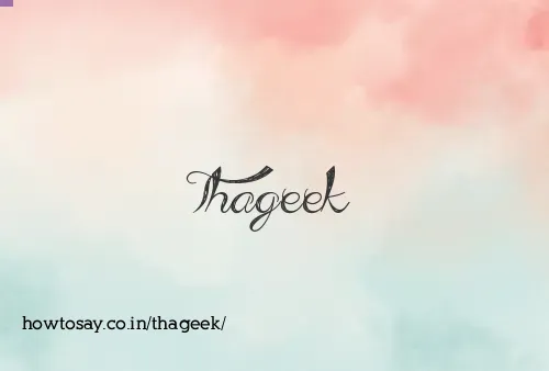 Thageek