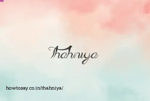 Thahniya