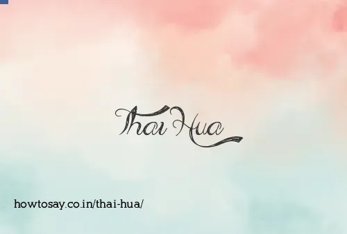Thai Hua