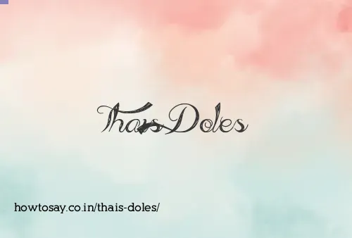 Thais Doles