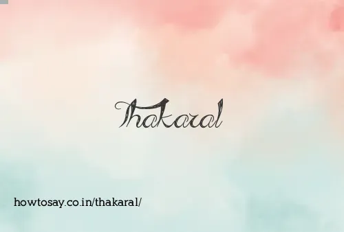 Thakaral