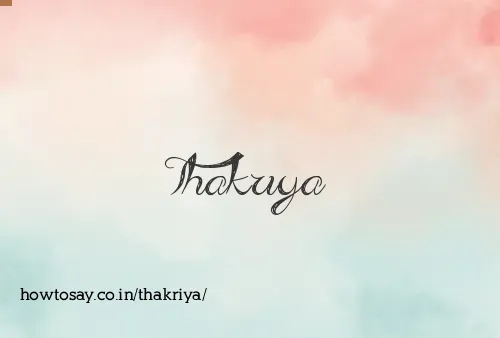 Thakriya