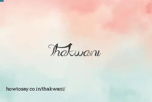 Thakwani